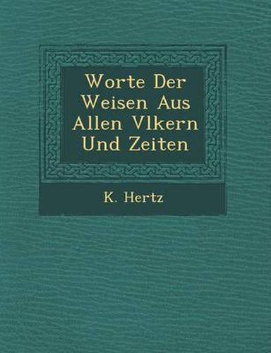 Cover image for Worte Der Weisen Aus Allen V Lkern Und Zeiten