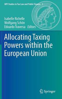 Cover image for Allocating Taxing Powers within the European Union