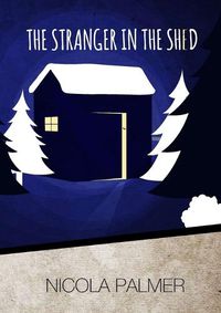 Cover image for The Stranger in the Shed