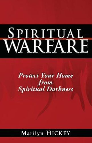 Cover image for Spiritual Warfare: Protect Your Home from Spiritual Darkness