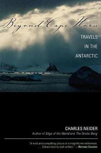 Cover image for Beyond Cape Horn: Travels in the Antarctic