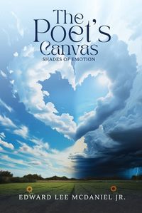 Cover image for The Poet's Canvas Shades of Emotion