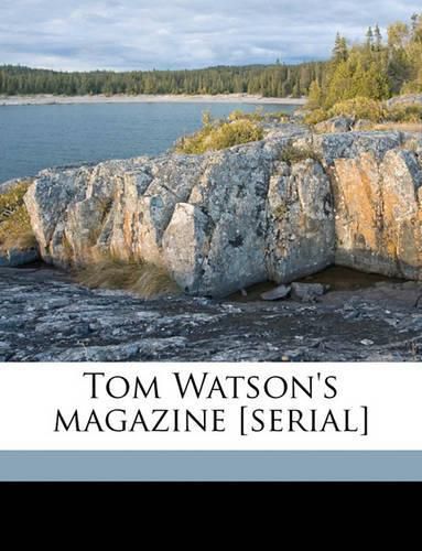 Cover image for Tom Watson's Magazine [Serial]