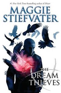 Cover image for The Raven Cycle #2: The Dream Thieves