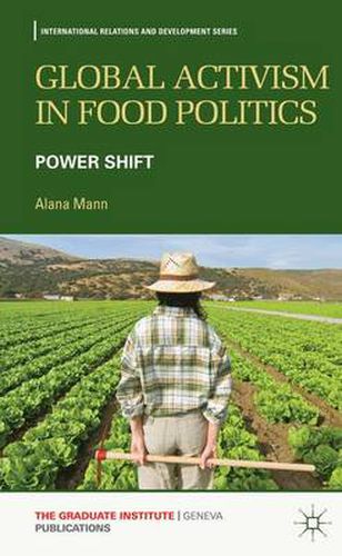 Cover image for Global Activism in Food Politics: Power Shift