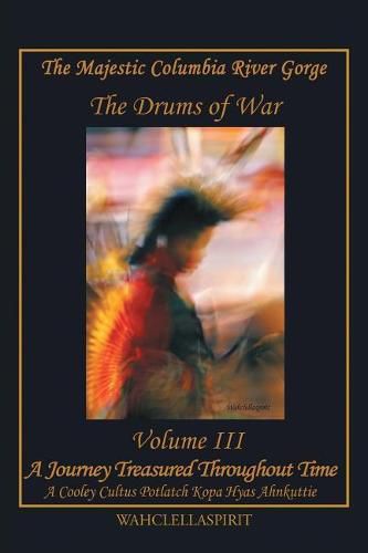 Cover image for The Majestic Columbia River Gorge: The Drums of War