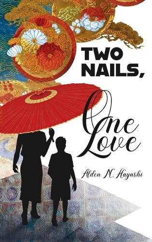 Cover image for Two Nails, One Love