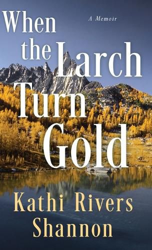 Cover image for When the Larch Turn Gold