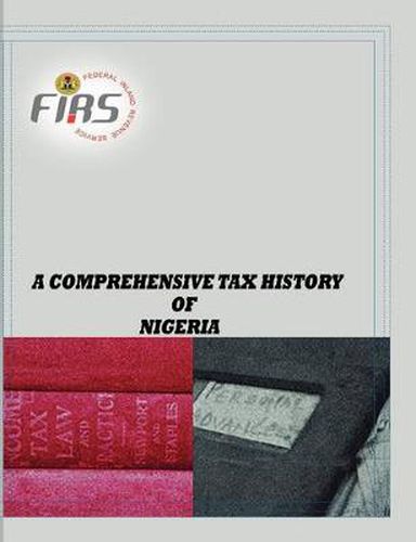 Cover image for A Comprehensive Tax History of Nigeria