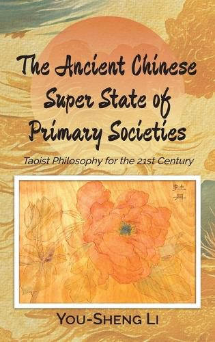 Cover image for The Ancient Chinese Super State of Primary Societies