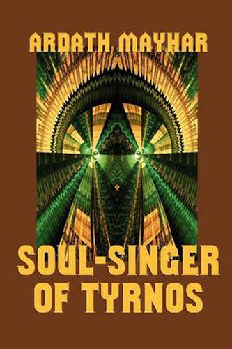 Cover image for Soul-Singer of Tyrnos