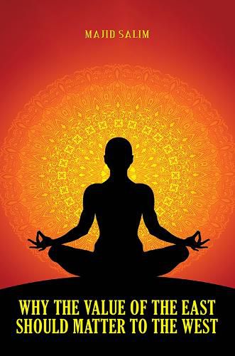 Cover image for Why the Value of the East Should Matter to the West