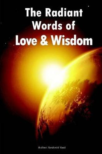 The Radiant Words of Love & Wisdom