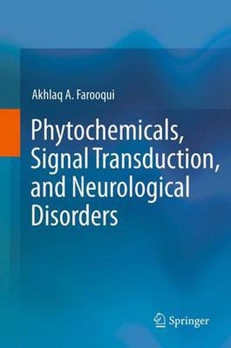 Cover image for Phytochemicals, Signal Transduction, and Neurological Disorders