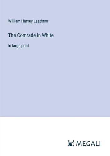 The Comrade in White