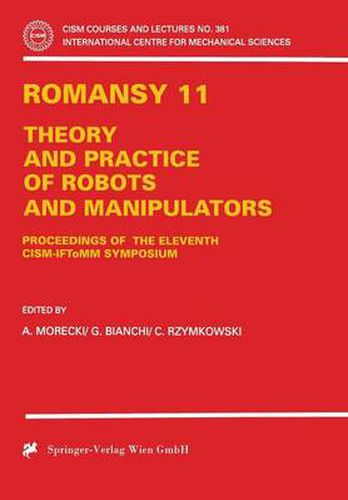 Cover image for ROMANSY 11: Theory and Practice of Robots and Manipulators