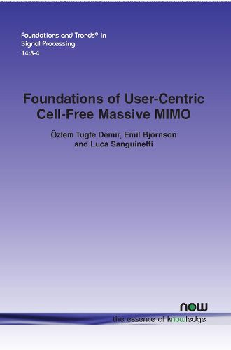 Cover image for Foundations of User-Centric Cell-Free Massive MIMO