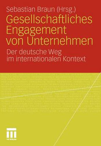 Cover image for Gesellschaftliches Engagement Von Unternehmen: Der Deutsche Weg Im Internationalen Kontext