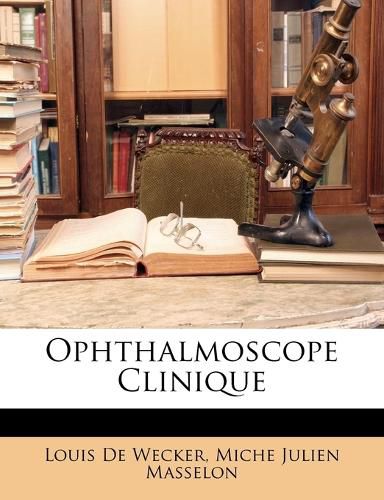 Cover image for Ophthalmoscope Clinique