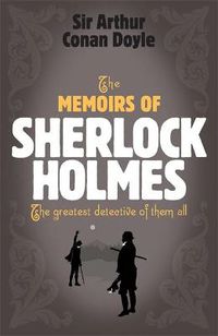 Cover image for Sherlock Holmes: The Memoirs of Sherlock Holmes (Sherlock Complete Set 4)