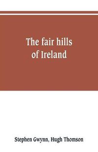 Cover image for The fair hills of Ireland