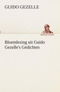 Cover image for Bloemlezing uit Guido Gezelle's Gedichten