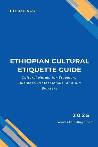 Cover image for Ethiopian Cultural Etiquette Guide
