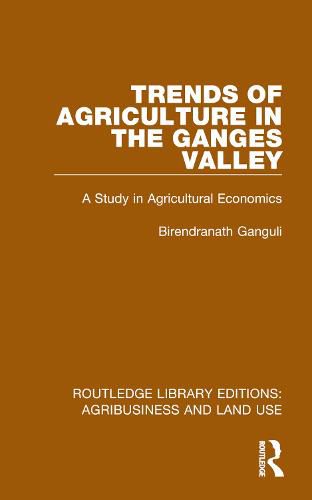 Cover image for Trends of Agriculture in the Ganges Valley