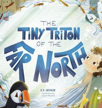 Cover image for The Tiny Triton Of The Far North