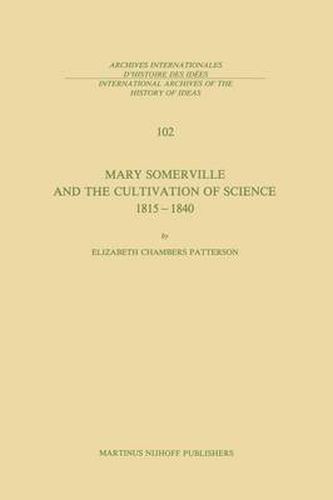 Cover image for Mary Somerville and the Cultivation of Science, 1815-1840