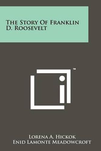 Cover image for The Story of Franklin D. Roosevelt