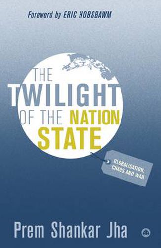 Cover image for The Twilight of the Nation State: Globalisation, Chaos and War