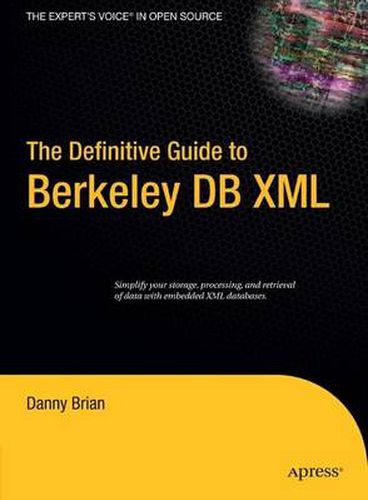 The Definitive Guide to Berkeley DB XML