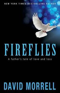 Cover image for Fireflies: A Father's Tale of Love and Loss