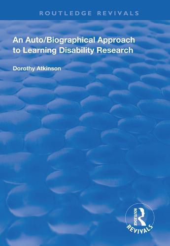 Cover image for An Auto/Biographical Approach to Learning Disability Research