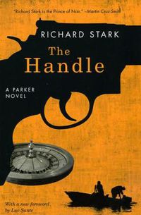Cover image for The Handle: A Parker Novel