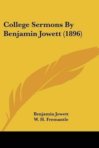 College Sermons by Benjamin Jowett (1896)