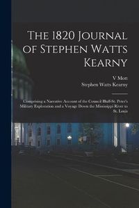 Cover image for The 1820 Journal of Stephen Watts Kearny