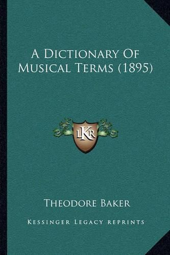 A Dictionary of Musical Terms (1895)