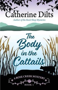 Cover image for The Body in the Cattails