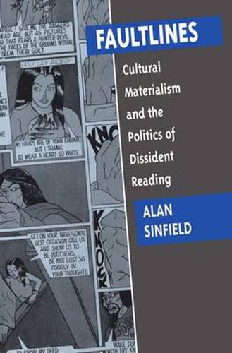 Cover image for Faultlines: Cultural Materialism and the Politics of Dissident Reading