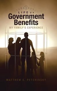 Cover image for Life of Government Benefits