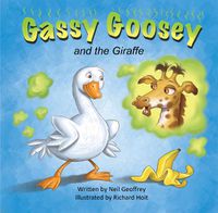 Cover image for Gassy Goosey and the Giraffe