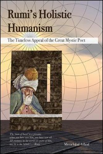 Cover image for Rumi's Holistic Humanism: The Timeless Appeal of the Great Mystic Poet