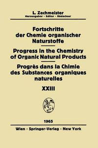 Cover image for Fortschritte Der Chemie Organischer Naturstoffe / Progress in the Chemistry of Organic Natural Products / Progres Dans La Chimie Des Substances Organiques Naturelles