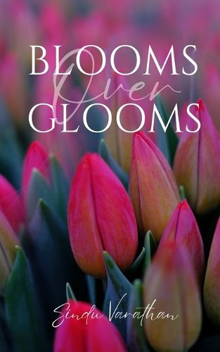 Cover image for Blooms Over Glooms