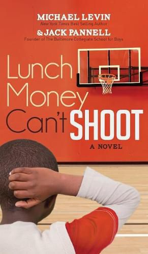 Cover image for Lunch Money Can't Shoot