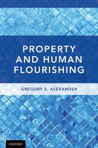 Cover image for Property and Human Flourishing