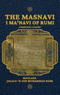 Cover image for The Masnavi I Ma'navi of Rumi