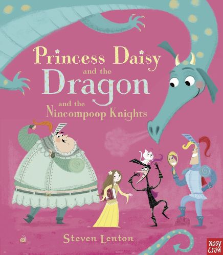 Cover image for Princess Daisy and the Dragon and the Nincompoop Knights